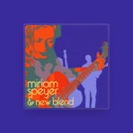 Miriam Speyer & New Blend