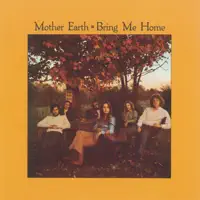 Bring Me Home — Mother Earth