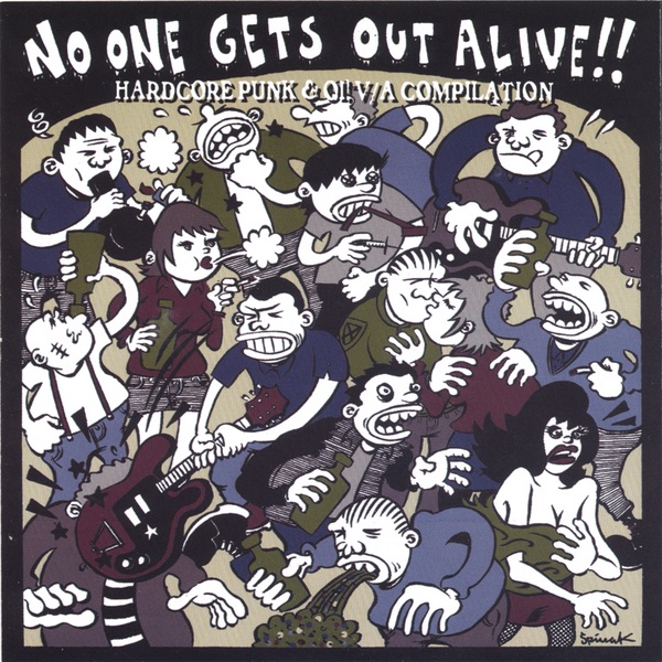 No One Gets Out Alive!!
