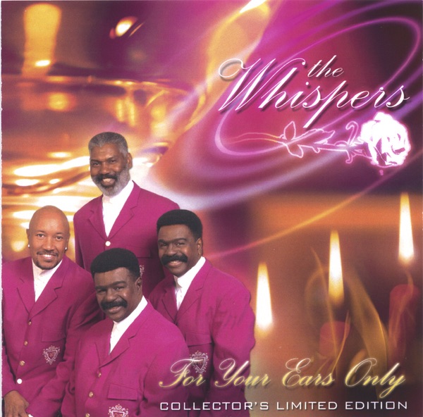 Обложка альбома «FOR YOUR EARS ONLY» — The Whispers