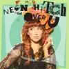 Neon Hitch - Get Over U