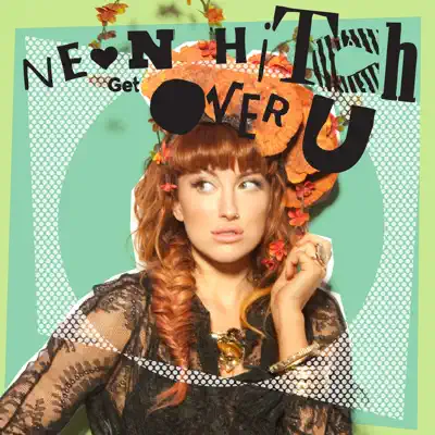 Get Over U - EP - Neon Hitch