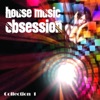 House Music Obsession, Vol. 1