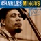 Better Get Hit In Your Soul - Charles Mingus lyrics