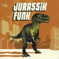 Jurassik Funk — Jurassik Funk