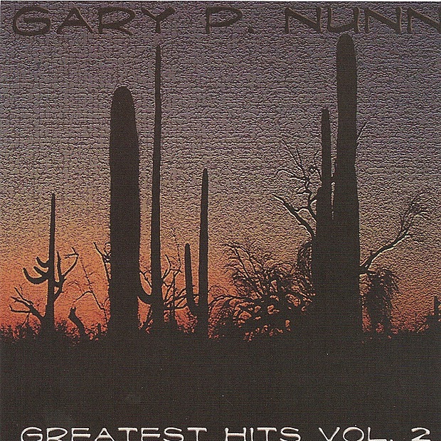 Gary P. Nunn: Greatest Hits, Vol. 2