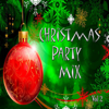 Christmas Party Mix Vol. 2 - EP - Wildlife