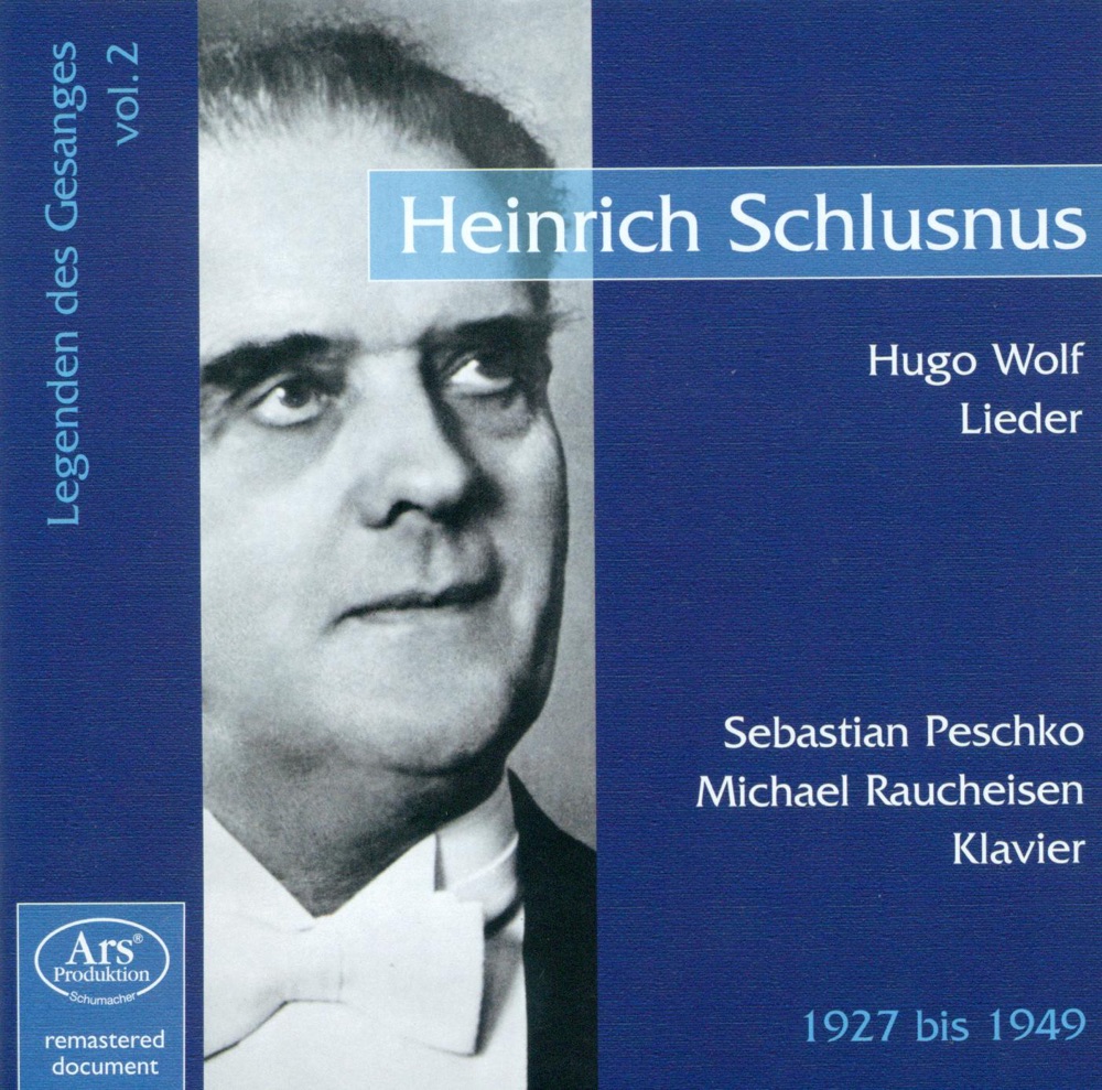 Обложка альбома «Wolf: Vocal Music» — Heinrich Schlusnus, Franz Rupp, Sebastian Peschko, Gerhard Steeger, Berlin Staatsoper Orchestra, Hessen Radio Symphony Orchestra & Kurt Schröder