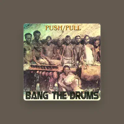 Listen to Push/Pull, watch music videos, read bio, see tour dates & more!