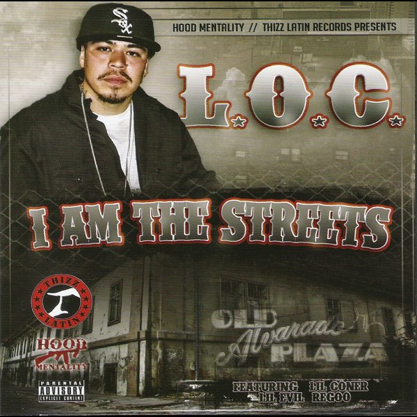 I am the Streets - Album by L.O.C. - Apple Music