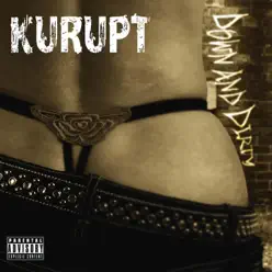 Down and Dirty - Kurupt