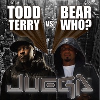Juega - Todd Terry & Bear Who?
