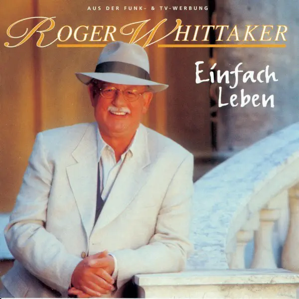 Einfach Leben — Roger Whittaker