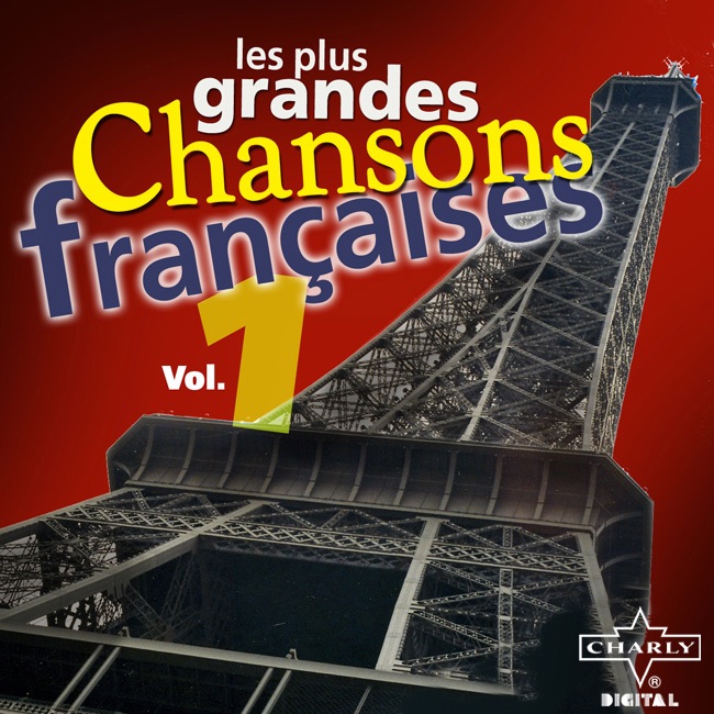 Les plus grandes chansons françaises, vol. 1