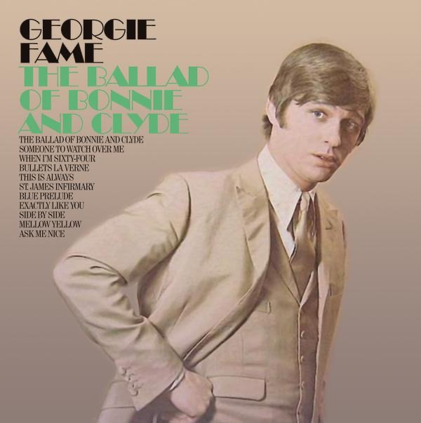 Georgie Fame - The Ballad of Bonnie & Clyde