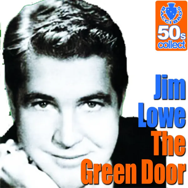 The Green Door — Jim Lowe