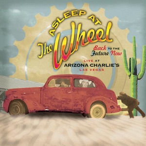 Back to the Future Now - Live At Arizona Charlie's, Las Vegas
