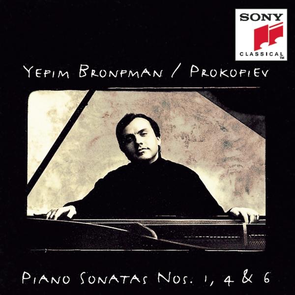 Prokofiev: Piano Sonatas Nos. 1, 4, 6