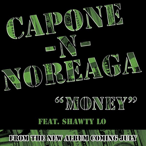 Обложка альбома «Money (feat. Shawty Lo) - Single» — Capone-N-Noreaga