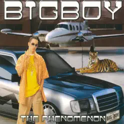 The Phenomenon - Big Boy