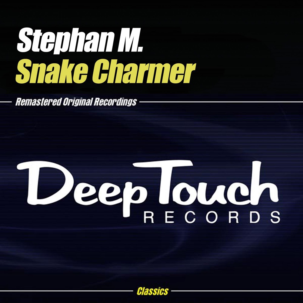 Обложка альбома «Snake Charmer - EP» — Stephan M