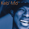 Slow Down - Keb' Mo'