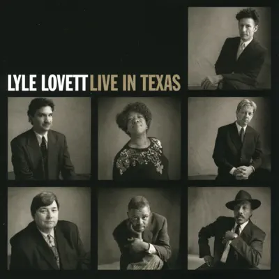 Live In Texas - Lyle Lovett Live In Texas - Lyle Lovett