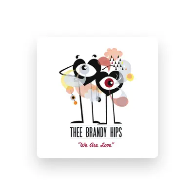 Listen to Thee Brandy Hips, watch music videos, read bio, see tour dates & more!