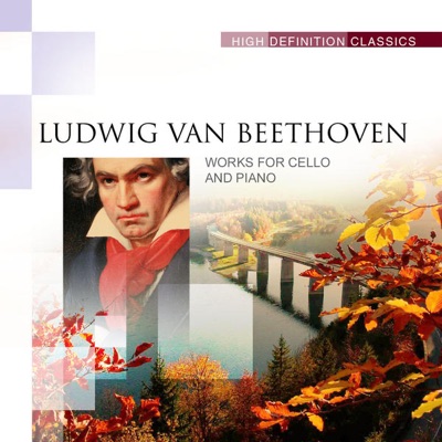 Beethoven: Works for Cello and Piano