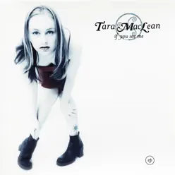 If You See Me - EP - Tara Maclean