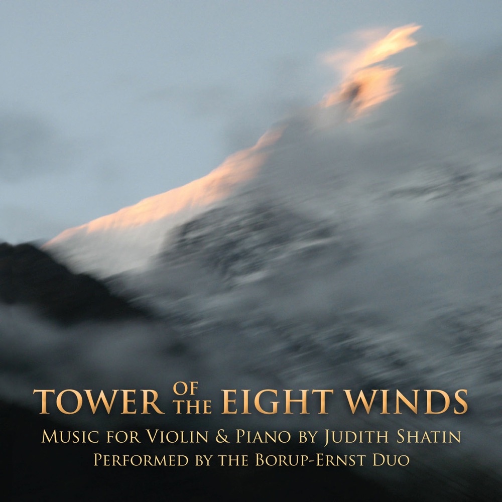Обложка альбома «Shatin: Tower of the Eight Winds» — Borup-Ernst Duo, Judith Shatin, Hasse Borup & Mary Kathleen Ernst