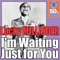 I'm Waiting Just For You (Digitally Remastered) - Lucky Millinder lyrics