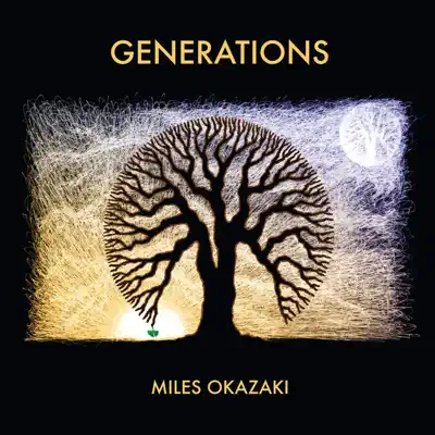 Escucha Generations de Miles Okazaki.
