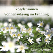 Vogelstimmen (Sonnenaufgang im Frühling) - Rene Lecoutre