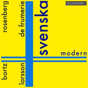 Svenska Modern by Lars-Erik Larsson, Gunnar De Frumerie, Hilding Rosenberg, Daniel Bortz