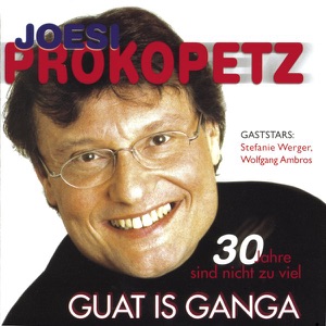 Guat is gangen / 30 Jahre sind nicht zuviel