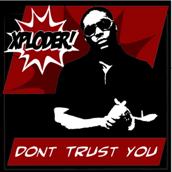Dont Trust You