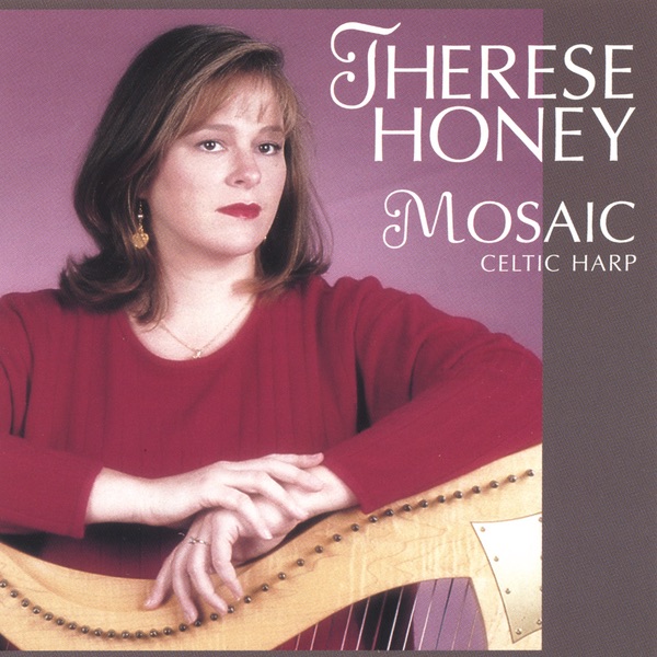 Обложка альбома «Mosaic: Celtic Harp» — Therese Honey
