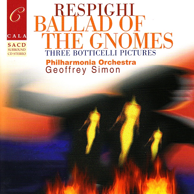 Respighi: Ballad of the Gnomes, Three Botticelli Pictures & Suite In G Major cover art