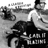 A Classic Education - Baby, It's Fine