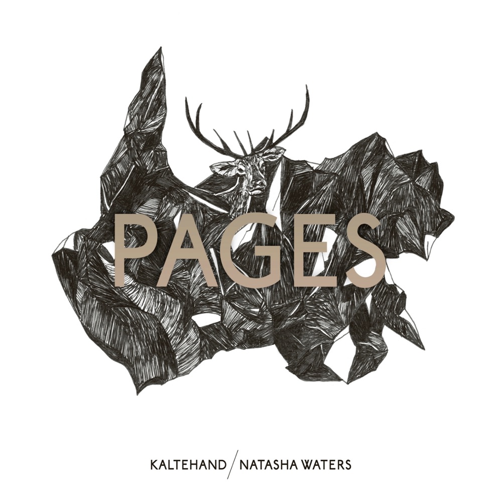 Обложка альбома «Pages» — Kaltehand & Natasha Waters