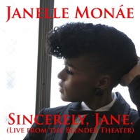 Sincerely, Jane (Live At the Blender Theater) - Single - Janelle Monáe