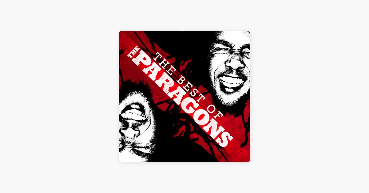 The Best of the Paragons - ザ・パラゴンズのアルバム - Apple Music