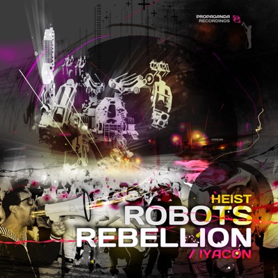 Robots Rebellion / Iyacon - Single