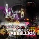 Robots Rebellion Iyacon Single