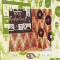 Radio Dub - KIM