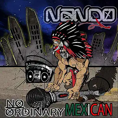 No Ordinary Mexican - Nando No Ordinary Mexican - Nando