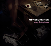 Cover art for Songs & Daughters by Mondscheiner
