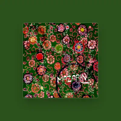 Listen to Mazarin, watch music videos, read bio, see tour dates & more!
