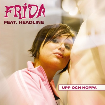 Upp och hoppa (feat. Headline) - Single